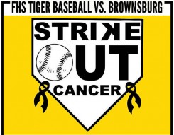 The FHS baseball program’s annual Strike Out Cancer game is April 22. (Submitted poster)
