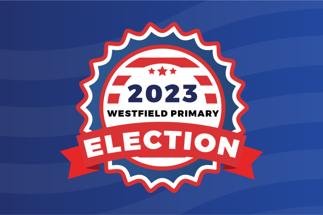 2023 Primary Election results for Westfield • Current Publishing